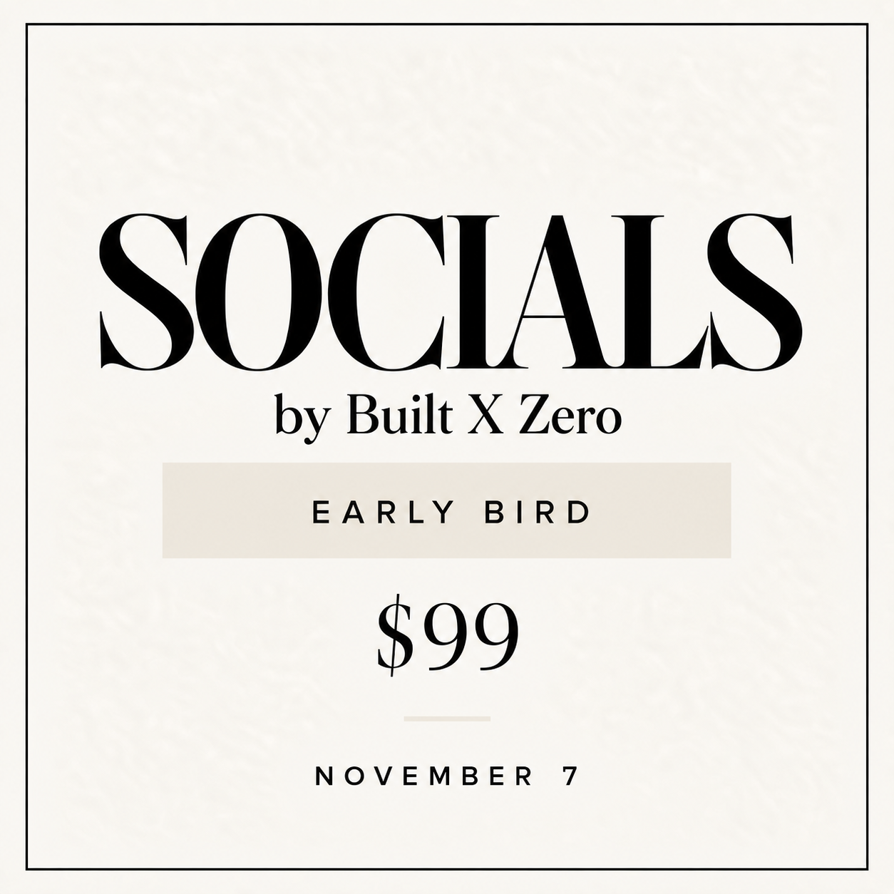SOCIALS | MIXER - Early Bird